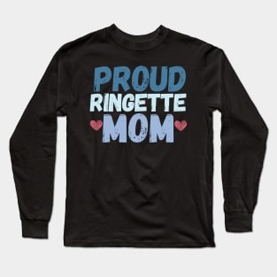 Proud ringette mom Long Sleeve T-Shirt